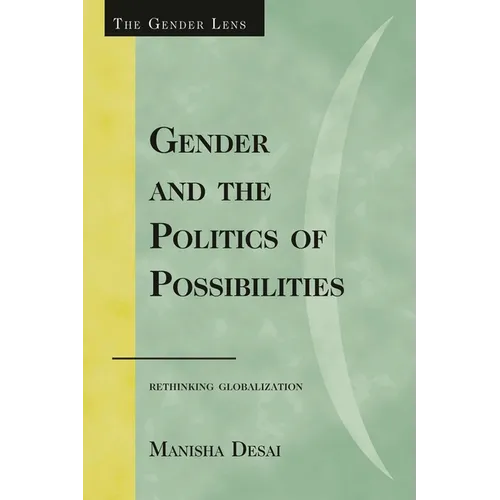 Gender and the Politics of Possibilities: Rethinking Globablization