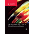 The Routledge Handbook of Critical Discourse Studies