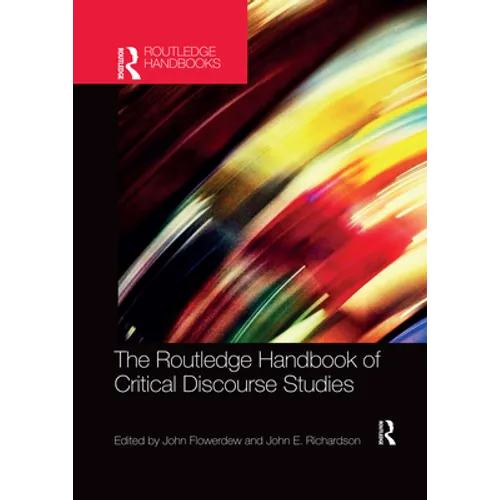 The Routledge Handbook of Critical Discourse Studies