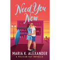 Need You Now