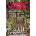 The Phantom Photographer