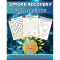 Stroke Recovery Activity Book: Brain-Teaser Puzzle Workbook for Aphasia and Mental Rehabilitation to Assist Stroke Patients in Recovering in Large Pri
