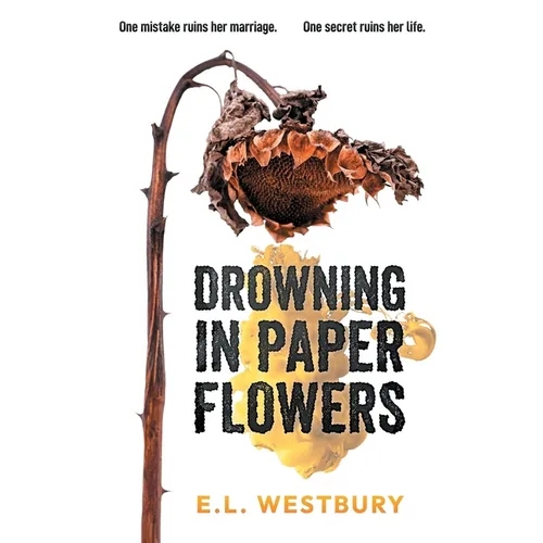 Drowning in Paper Flowers