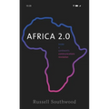 Africa 2.0: Inside a Continent's Communications Revolution