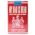 My Dad is Dead: and Other Funny Stories