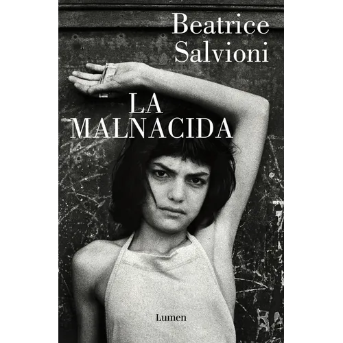 La Malnacida / The Wicked One