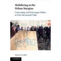 Mobilizing at the Urban Margins