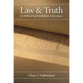 Law and Truth in Biblical and Rabbinic Literature