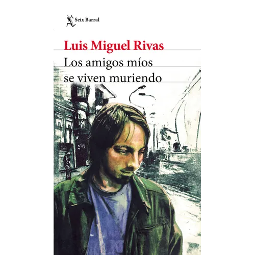 Los Amigos Míos Se Viven Muriendo (Relatos) / My Friends Keep Dying (Short Stories)