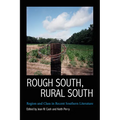Rough South, Rural South: Region and Class in Recent Southern Literature