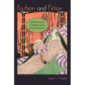 Fashion and Fiction: Self-Transformation in Twentieth-Century American Literature
