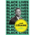 Aimé Césaire: Inventor of Souls