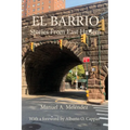 El Barrio: Stories From East Harlem
