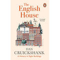 The English House: A History in Eight Buildings