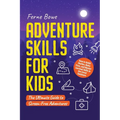 Adventure Skills for Kids