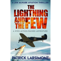 The Lightning and the Few: A WWII action-packed adventure