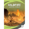 Wildfire Survival Stories