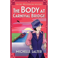 The Body at Carnival Bridge