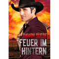 Feuer im Hintern