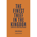 The Finest Thief in the Kingdom: Libyan Tales from Sadeq Naihoum