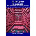 AI in Cyber Insurance: Risk Assessments and Coverage Decisions
