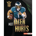 Meet Jalen Hurts: Philadelphia Eagles Superstar