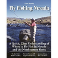 Fly Fishing Nevada: A Quick, Clear Understanding of Where to Fly Fish in Nevada and the Northeastern Sierra