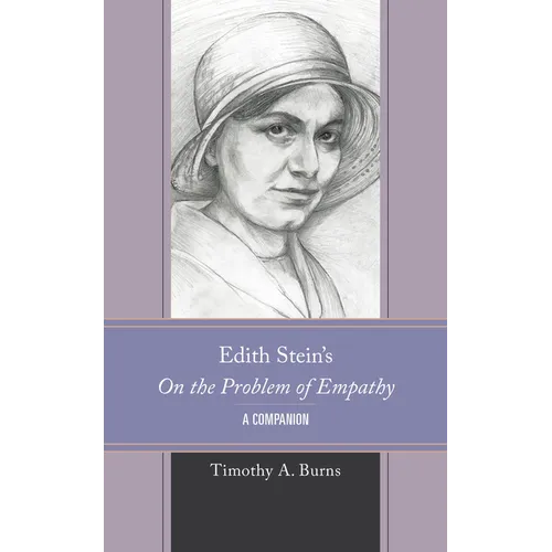 Edith Stein's On the Problem of Empathy: A Companion