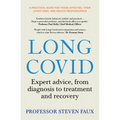 Long Covid: Expert Advice, from Diagnosis to Treatment and Recovery