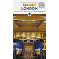 Secret London: Unusual Bars & Restaurants