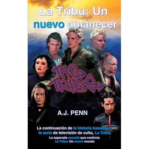 La Tribu: Un nuevo amanecer