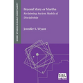 Beyond Mary or Martha: Reclaiming Ancient Models of Discipleship