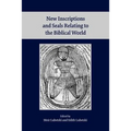 New Inscriptions and Seals Relating to the Biblical World