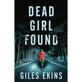 Dead Girl Found