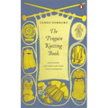 The Penguin Knitting Book: Includes Patterns for Over Sixty Garments