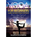 Yoga for Beginners: Learn the Right Poses for Peace
