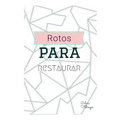 Rotos para restaurar