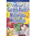 Best Garden Plants for Minnesota and Wisconsin