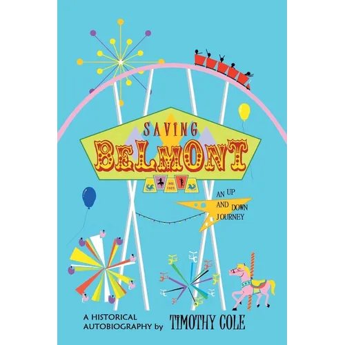 Saving Belmont: An Up and Down Journey