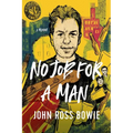 No Job for a Man: A Memoir