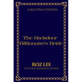 The Backdoor Billionaire's Bride: Large Print Edition