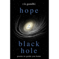 hope in the black hole: poems to guide you home