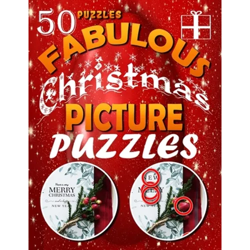 Fabulous Christmas Picture Puzzles: Spot the Difference Book. Picture Search and Compare Pictures Book