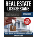 Real Estate License Exams 2024/2025: Updated Guide with Practice Exercises, Tests, Technical Terminology to Pass Exam the First Time Becoming a Real E