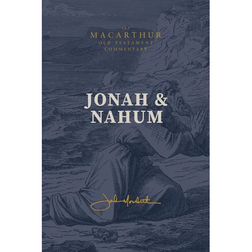 Jonah & Nahum: Grace in the Midst of Judgment: (A Verse-By-Verse Expository, Evangelical, Exegetical Bible Commentary on the Old Testament Minor Proph