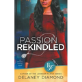Passion Rekindled