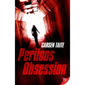 Perilous Obsession