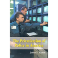 The Privatization of Police in America: An Analysis and Case Study