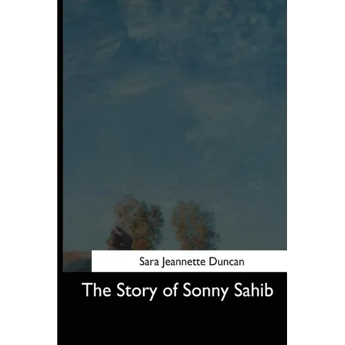 The Story of Sonny Sahib