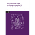 Imperial Invectives against Constantius II